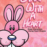 Learn how to draw characters by starting with a heart shape.
