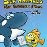 Learn how to turn numbers and letters into all kinds of amazing sea animals.